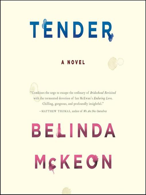 Title details for Tender by Belinda McKeon - Available